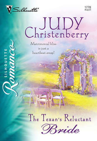 Judy  Christenberry. The Texan's Reluctant Bride