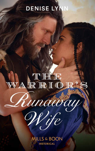 Denise  Lynn. The Warrior's Runaway Wife