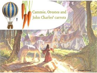 Обложка книги «Cammie, Orestes And John Charles' Carrots»