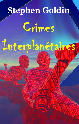Обложка книги «Crimes Interplanétaires»