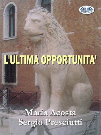 Обложка книги «L'Ultima Opportunità»