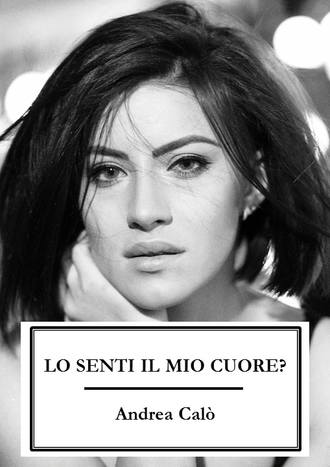 Обложка книги «Lo Senti Il Mio Cuore?»