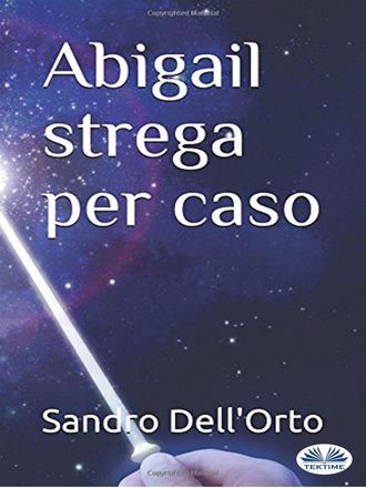 Обложка книги «Abigail Strega Per Caso»