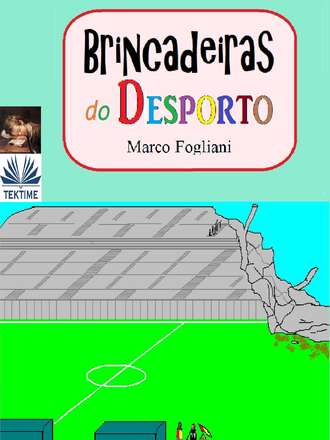 Обложка книги «Brincadeiras Do Desporto»
