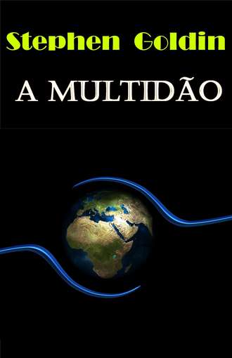 Обложка книги «A Multidão»