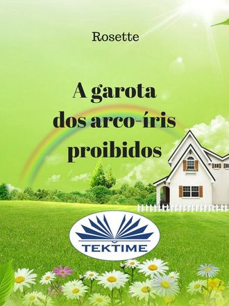 Обложка книги «A Garota Dos Arco-Íris Proibidos»
