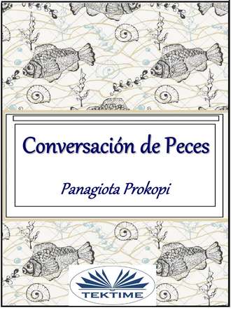 Обложка книги «Conversación De Peces»