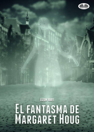 Обложка книги «El Fantasma De Margaret Houg»