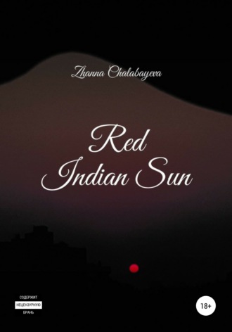 Обложка книги «Red Indian Sun»