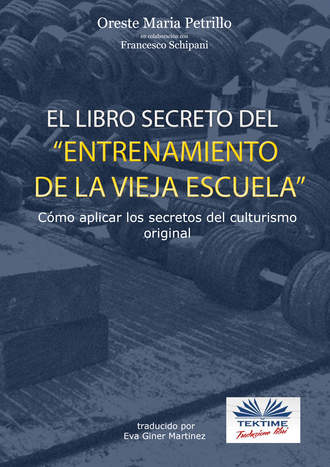 Обложка книги «”El Libro Secreto Del Entrenamiento De La Vieja Escuela”»
