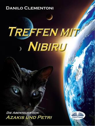 Danilo Clementoni. Treffen Mit Nibiru