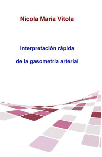 Обложка книги «Interpretación Rápida De La Gasometría Arterial»