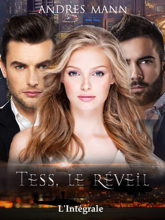 Обложка книги «Tess, Le Réveil»
