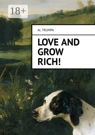 Обложка книги «Love and Grow Rich!»