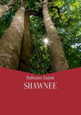 Bahram Zaimi. Shawnee