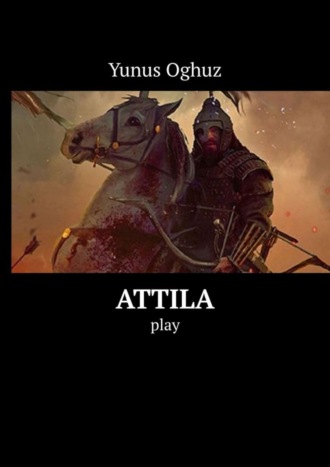 Обложка книги «Attila. Play»