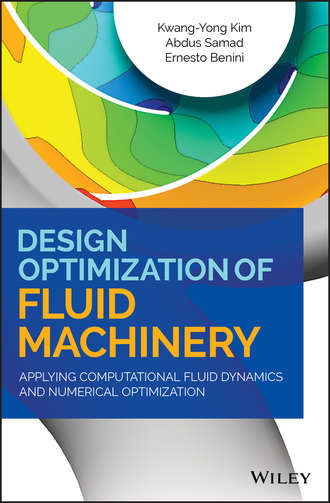 Kwang-Yong Kim. Design Optimization of Fluid Machinery. Applying Computational Fluid Dynamics and Numerical Optimization