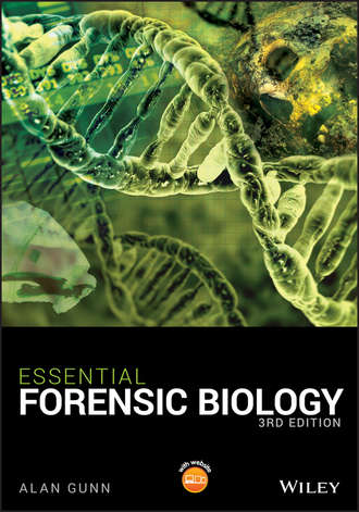 Alan  Gunn. Essential Forensic Biology