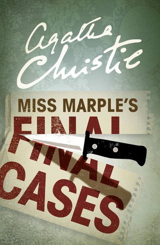 Агата Кристи. Miss Marple’s Final Cases