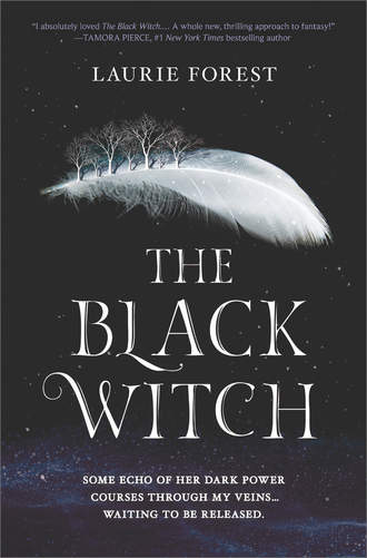 Laurie  Forest. The Black Witch