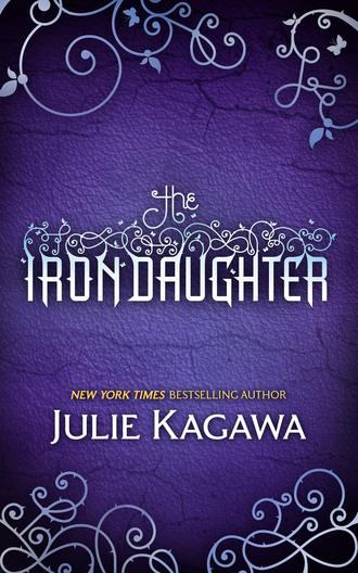 Julie Kagawa. The Iron Daughter