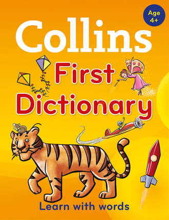 Collins  Dictionaries. Collins First Dictionary