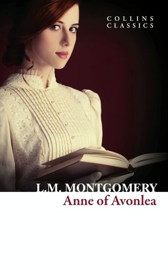 Люси Мод Монтгомери. Anne of Avonlea