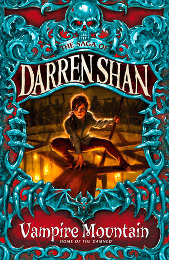 Darren Shan. Vampire Mountain