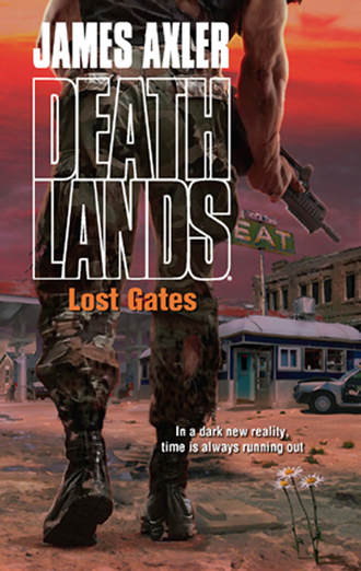 James Axler. Lost Gates