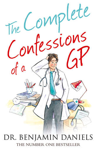 Benjamin  Daniels. The Complete Confessions of a GP