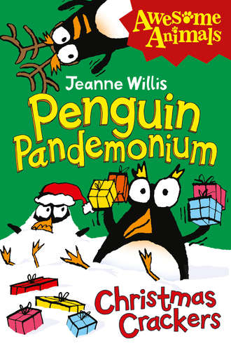 Жанна Уиллис. Penguin Pandemonium - Christmas Crackers