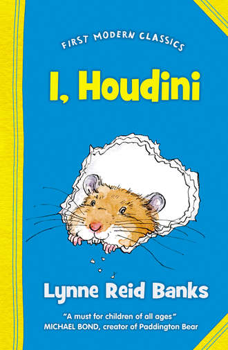 Lynne Banks Reid. I, Houdini