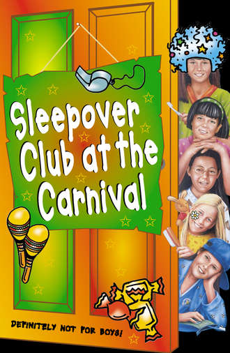 Sue  Mongredien. The Sleepover Club at the Carnival