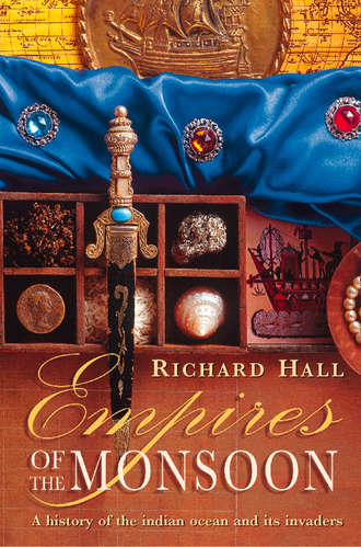 Richard  Hall. Empires of the Monsoon