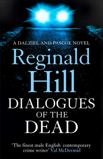 Reginald  Hill. Dialogues of the Dead