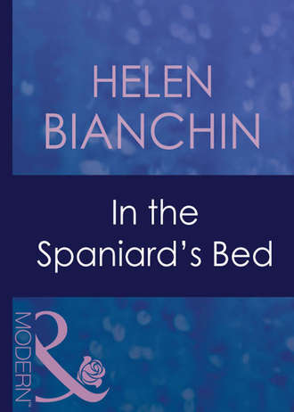 HELEN  BIANCHIN. In The Spaniard's Bed