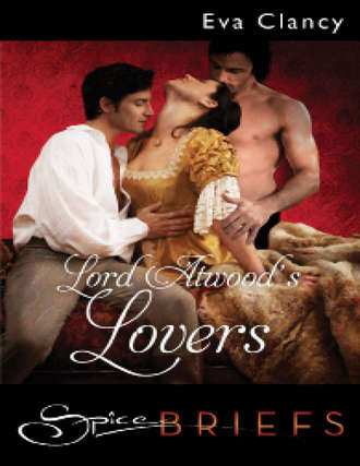 Eva  Clancy. Lord Atwood's Lovers