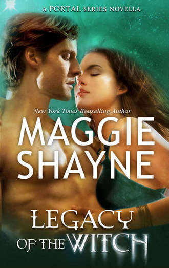 Maggie Shayne. Legacy of the Witch