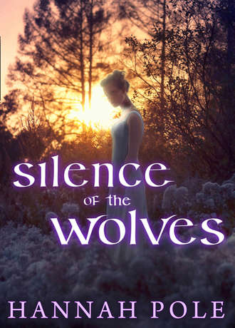 Hannah  Pole. Silence of the Wolves