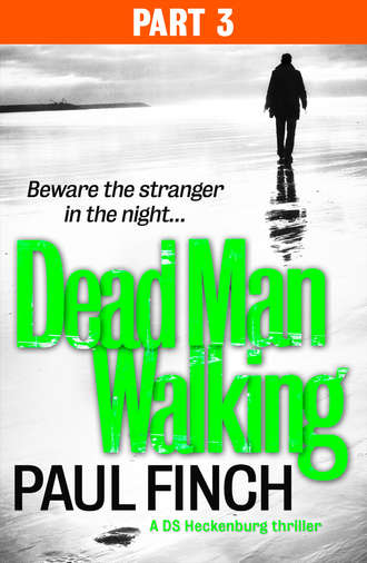 Paul  Finch. Dead Man Walking