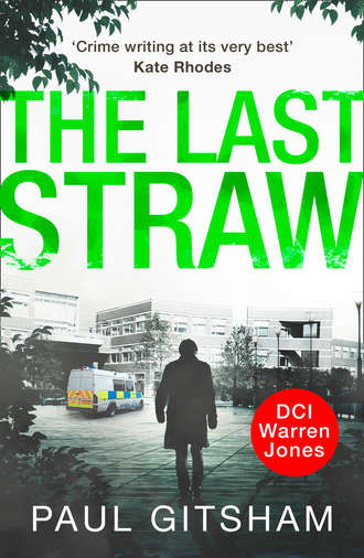 Paul  Gitsham. The Last Straw