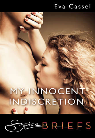 Eva  Cassel. My Innocent Indiscretion