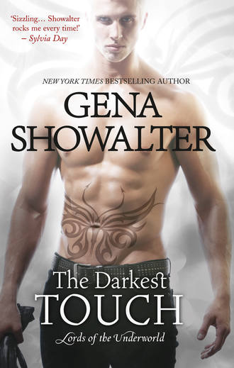 Gena Showalter. The Darkest Touch