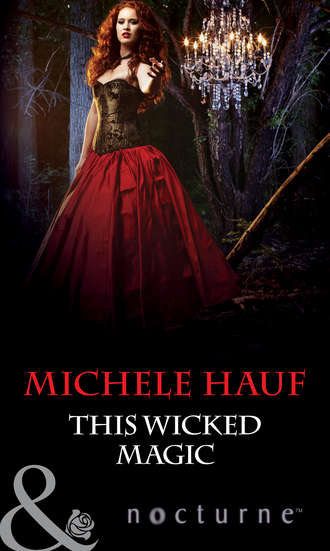 Michele  Hauf. This Wicked Magic