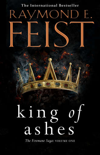 Raymond E. Feist. King of Ashes