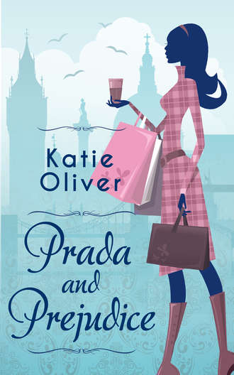 Katie  Oliver. Prada And Prejudice