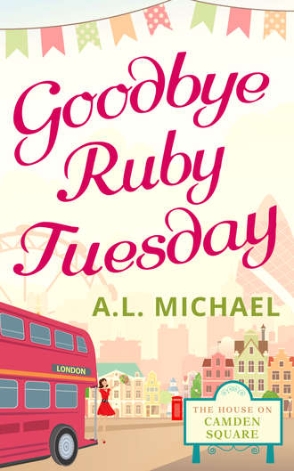 A. Michael L.. Goodbye Ruby Tuesday