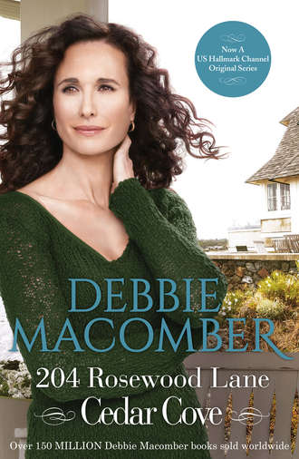 Debbie Macomber. 204 Rosewood Lane