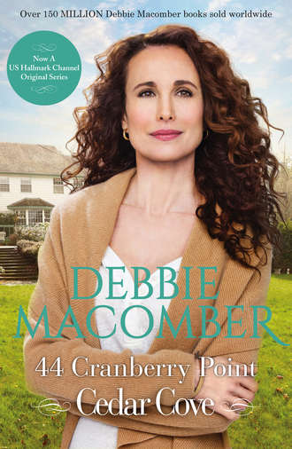 Debbie Macomber. 44 Cranberry Point