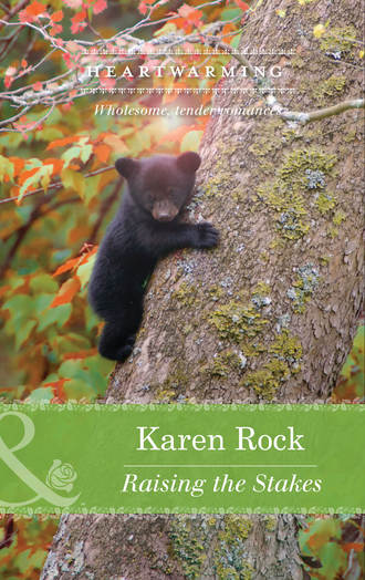 Karen  Rock. Raising the Stakes